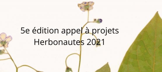 Appel à projet Les Herbonautes 2021