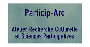 PARTICIP-ARC : Recherche Culturelle et Sciences Participatives